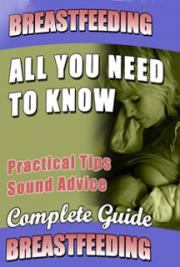 Mom's Guide to Breastfeeding