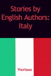 Stories by English Authors: Italy