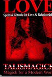 Spells & Rituals for Love and Lust