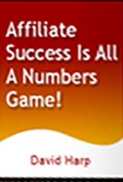 Affiliate Success is all a Numbers Game!