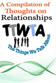 A Compilation of Thoughts on Relationships