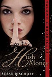 Hush Money (Talent Chronicles #1) Excerpt