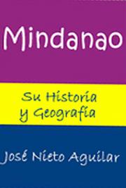 Mindanao: Su Historia y Geograf&iacute;a