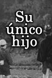 Su &Uacute;nico Hijo