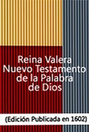 Reina Valera Nuevo Testamento de la Palabra de Dios - Libro de Mateo (Edici&oacute;n Publicada en 1602)