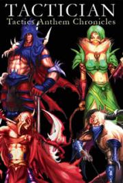 Tactician: Tactics Anthem Chronicles