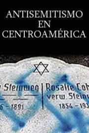 Antisemitismo en Centroam&eacute;rica 
