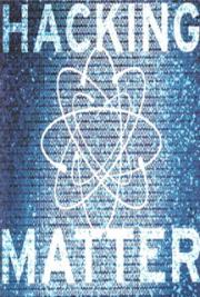 Hacking Matter