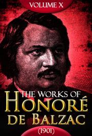 The works of Honor&eacute; de Balzac V. X (1901)