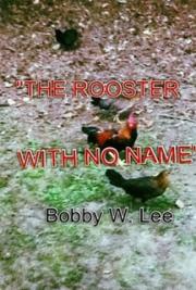 The Rooster with No Name