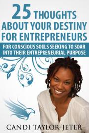 25 Thoughts About Your Destiny for Entrepreneurs