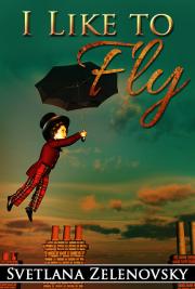 I Like to Fly
