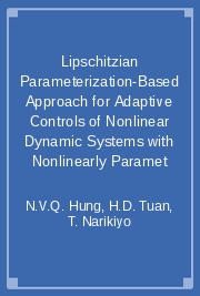 Lipschitzian Parameterization-Based Approach for Adaptive Controls of Nonlinear Dynamic Systems with Nonlinearly Paramet
