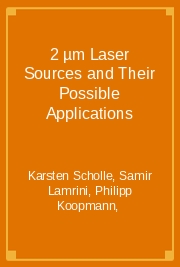 2 &micro;m Laser Sources and Their Possible Applications
