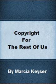 Copyright for the Rest of Us