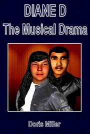 DIANE D (the Musical Drama)