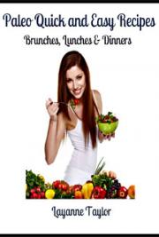 Paleo Quick & Easy Recipes: Brunches, Lunches & Dinners