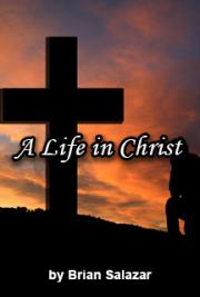 A Life in Christ