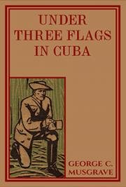Under Three Flags in Cuba