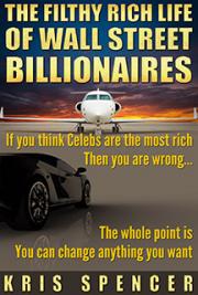 The Filthy Rich Life Of Wall Street Billionaires