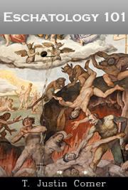 Eschatology 101