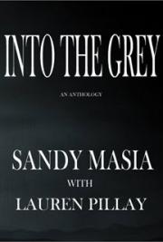 Into the Grey