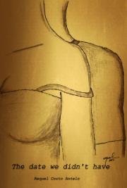 The Date We Didn&acute;t Have