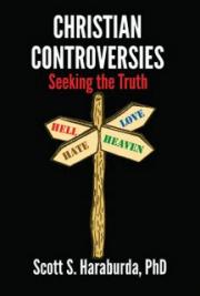Christian Controversies: Seeking the Truth