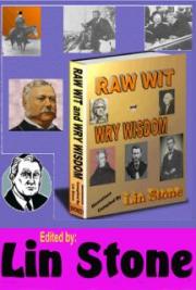 Raw Wit And Wry Wisdom