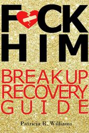 F*ck Him: Break Up Recovery Guide