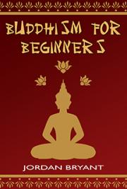 Buddhism For Beginners