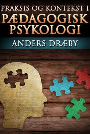 Praksis og kontekst i p&aelig;dagogisk psykologi