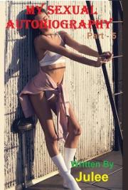 My Sexual Autobiography - Vol. 05
