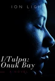 I/Tulpa: Onuk Bay
