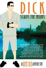 Dick Scalps the Injuns