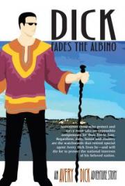 Dick Fades the Albino