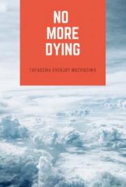 No More Dying