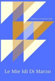 Le Mie Idi Di Marzo