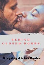 Behind Closed Doors