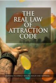 The Real Law Of Attraction Code