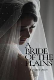 A Bride of the Plains