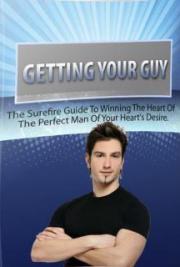 Getting Your Guy