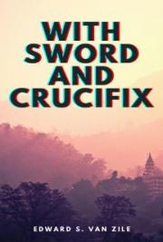 With Sword and Crucifix