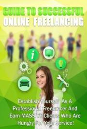 Guide to Successful Online Freelancing