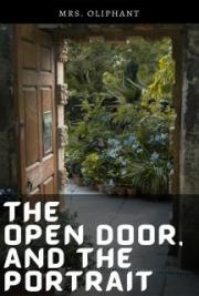 The Open Door, and the Portrait