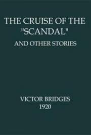 The Cruise of the 'Scandal' and other stories