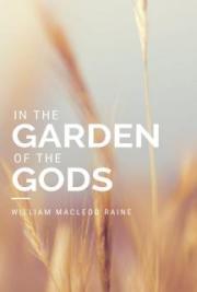 In the Garden of the Gods