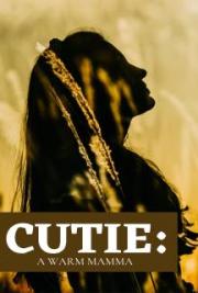 Cutie: A Warm Mamma