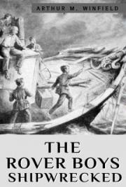 The Rover Boys Shipwrecked