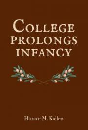 College Prolongs Infancy